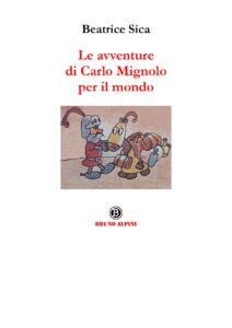 le avventure di Carlo Mignolo